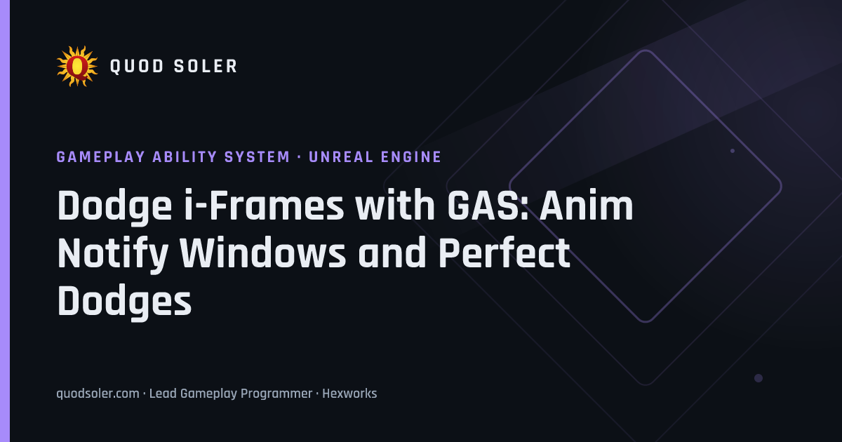 Dodge i-Frames with GAS: Anim Notify Windows and Perfect Dodges